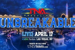 TNA Unbreakable 2025 PPV 4/17/25 – 17th April 2025